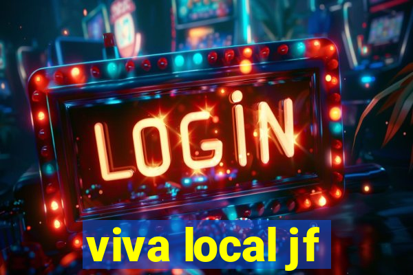 viva local jf